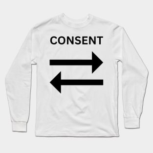 CONSENT Long Sleeve T-Shirt